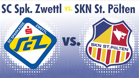 SC Sparkasse Zwettl - SKN St. Pölten 2:3 (0:1)
