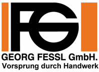 Georg Fessl GmbH. - Vorsprung durch Handwerk