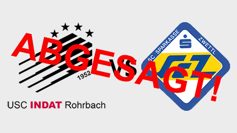 USC Rohrbach - SC Sparkasse Zwettl abgesagt